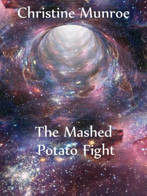 cover image of The Mashed Potato Fight